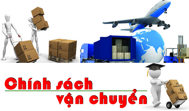 Chính sách vận chuyển giao nhận