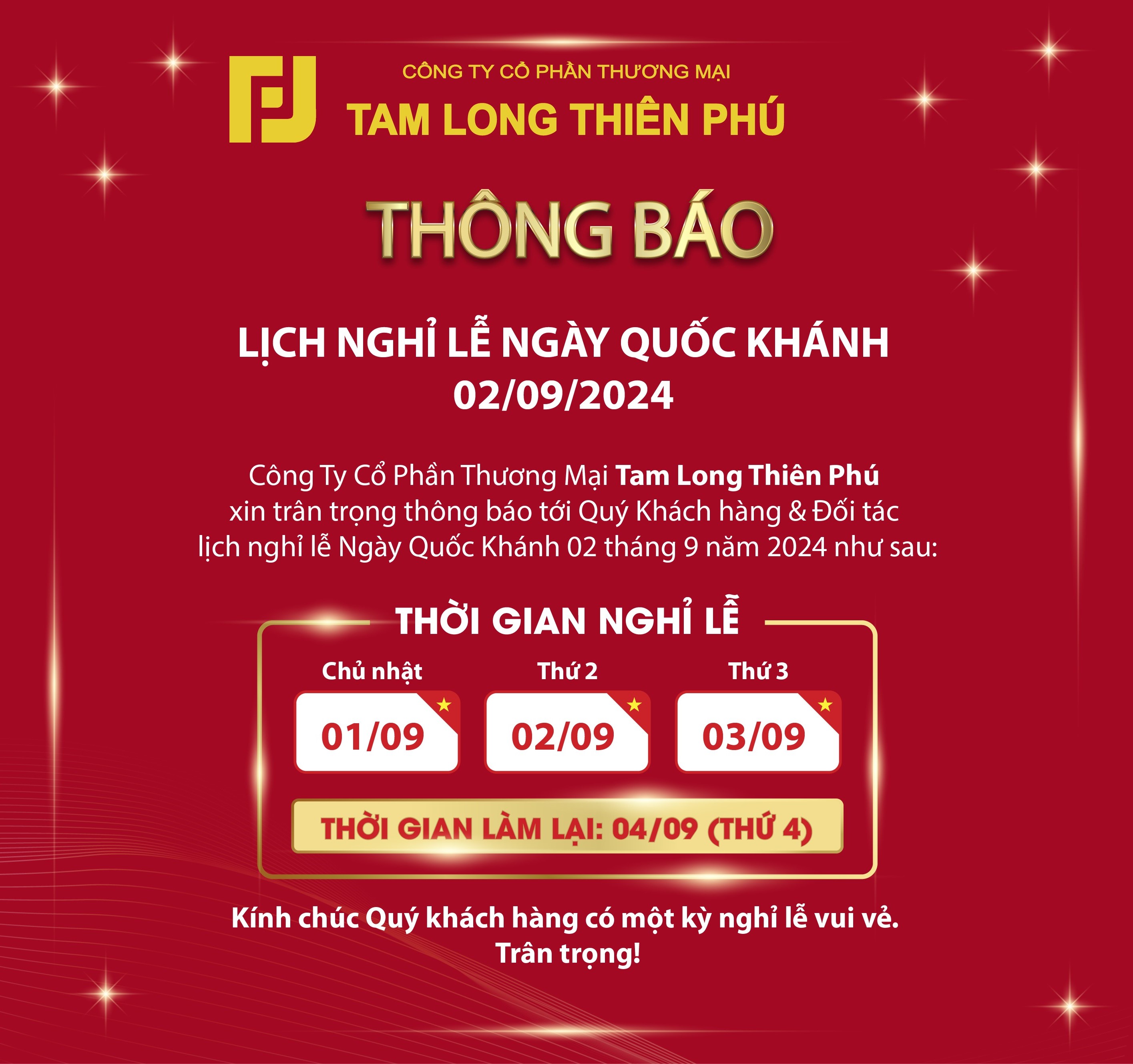 CÔNG TY CPTM TAM LONG THIÊN PHÚ TRÂN TRỌNG THÔNG BÁO KẾ HOẠCH NGHỈ LỄ QUỐC KHÁNH 2/9