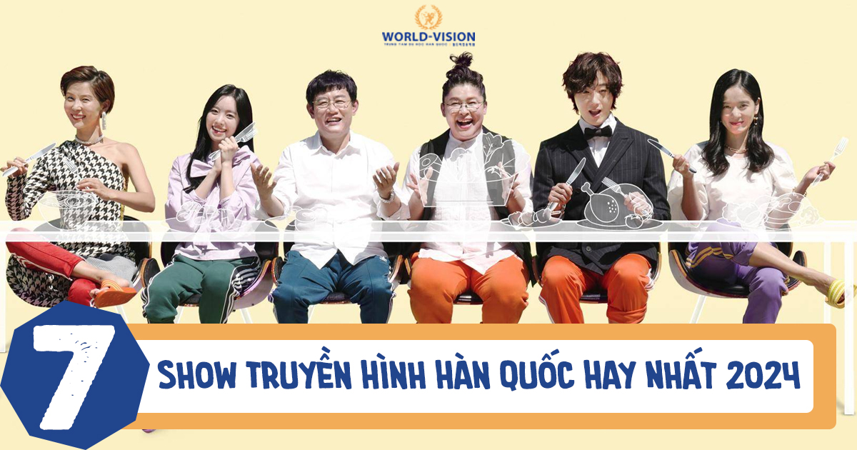 Những Show Truyền Hình Hàn Quốc Hay Nhất 2024