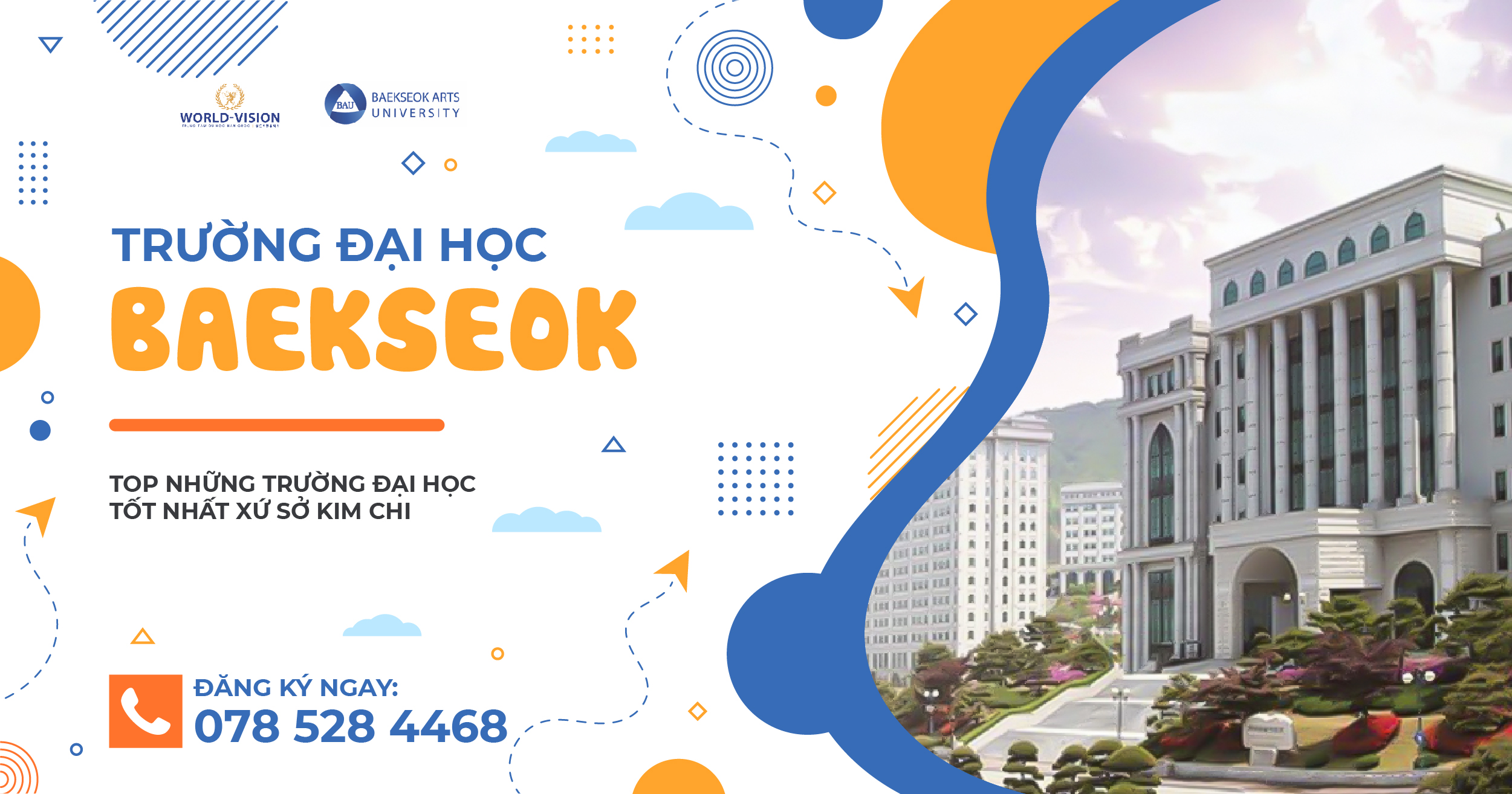 ĐẠI HỌC BAEKSEOK- TOP NHỮNG TRƯỜNG ĐẠI HỌC TỐT NHẤT XỨ SỞ KIM CHI