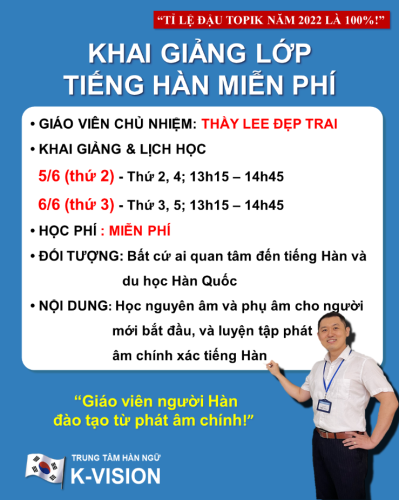 KHAI GIẢNG 2 LỚP TIẾNG HÀN MIỄN PHÍ NGÀY 5-6/6/2023