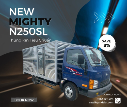 NEW MIGHTY N250SL THÙNG KÍN TIÊU CHUẨN ĐPT - 2.5 TẤN