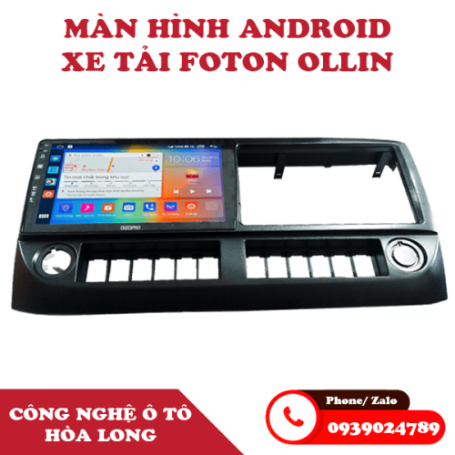 Màn hình android Oledpro cho xe tải Foton ollin