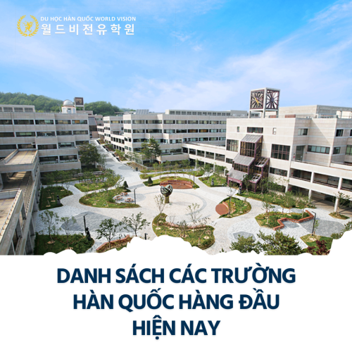 DANH SÁCH CÁC TRƯỜNG HÀN QUỐC HÀNG ĐẦU HIỆN NAY