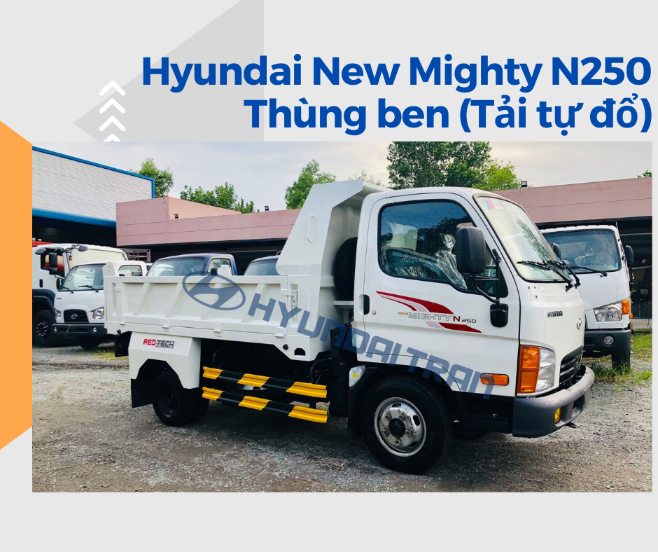 Xe Tải Hyundai New Mighty N250 Thùng Ben (Tải Tự Đổ) - 1990 Kg