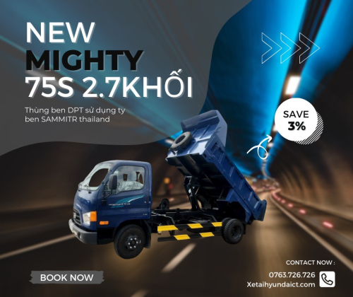 XE BEN HYUNDAI NEW MIGHTY 75S  ĐPT 2.7 KHỐI -  3.2 TẤN