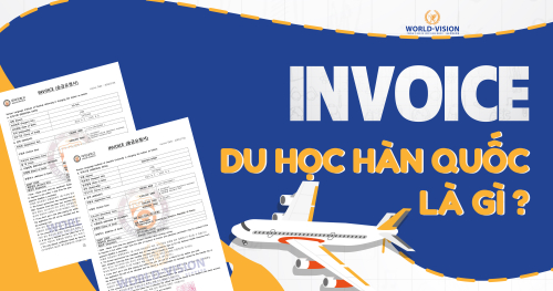 INVOICE DU HỌC HÀN QUỐC LÀ GÌ???