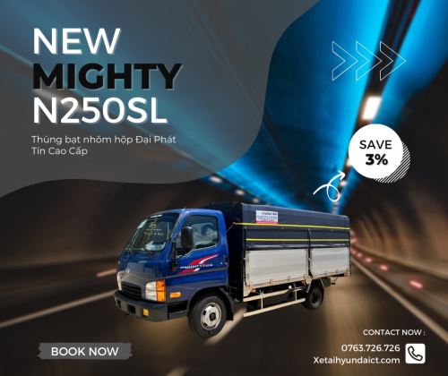 NEW MIGHTY N250SL THÙNG MUI BẠT NHÔM ĐPT CAO CẤP - 2.5 TẤN