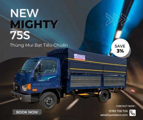 HYUNDAI NEW MIGHTY 75S THÙNG MUI BẠT TIÊU CHUẨN - 3.5 TẤN