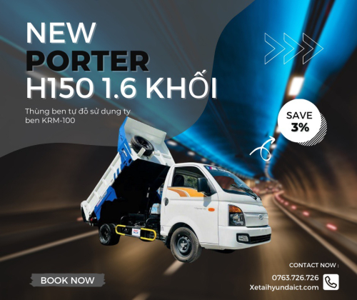 XE BEN NEW PORTER H150 1.6 KHỐI  - 1.3 TẤN