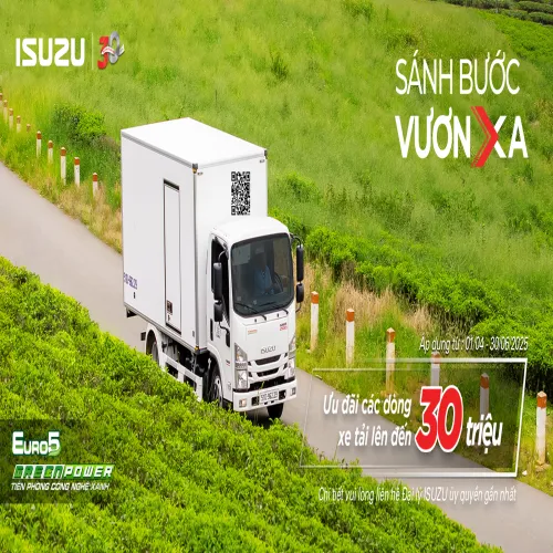 Tối Ưu Vận Tải, Tối Đa Lợi Nhuận: ISUZU Euro 5 Hỗ Trợ Khách Hàng Đến 30 Triệu Đồng (01/04 - 30/06/2025)