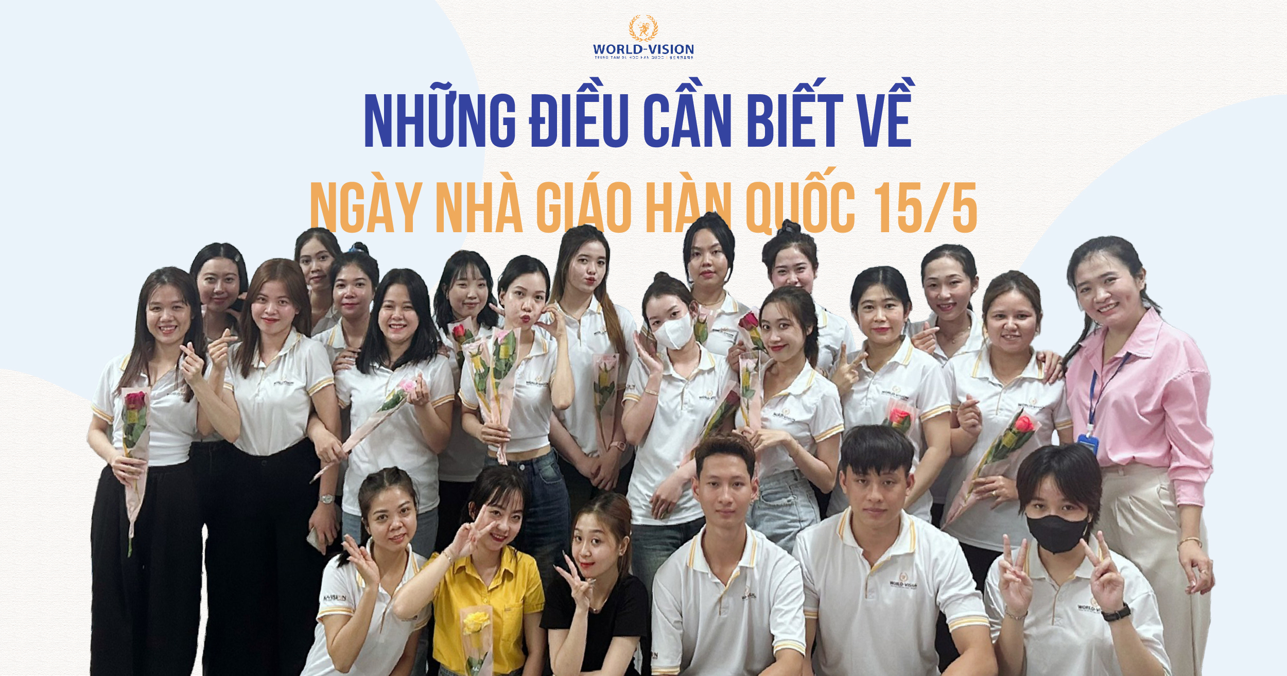 NHỮNG ĐIỀU CẦN BIẾT VỀ NGÀY NHÀ GIÁO HÀN QUỐC (스승의 날) 15/05