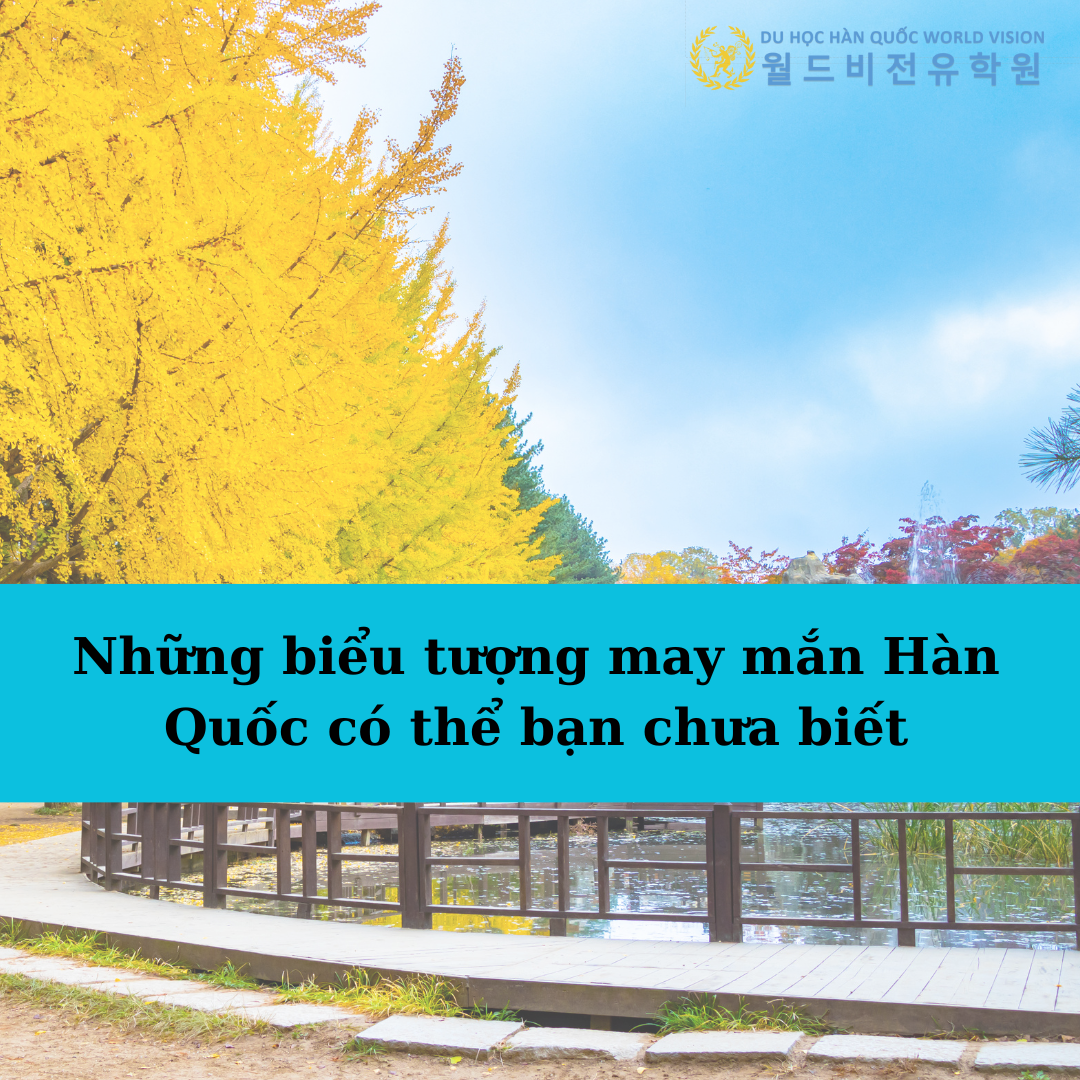 Những biểu tượng may mắn Hàn Quốc có thể bạn chưa biết